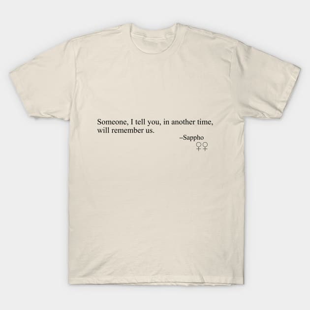 Sappho Poem (Remembrance) T-Shirt by SapphoStore